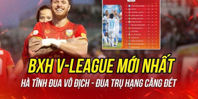 Bảng xếp hạng V-League hấp dẫn