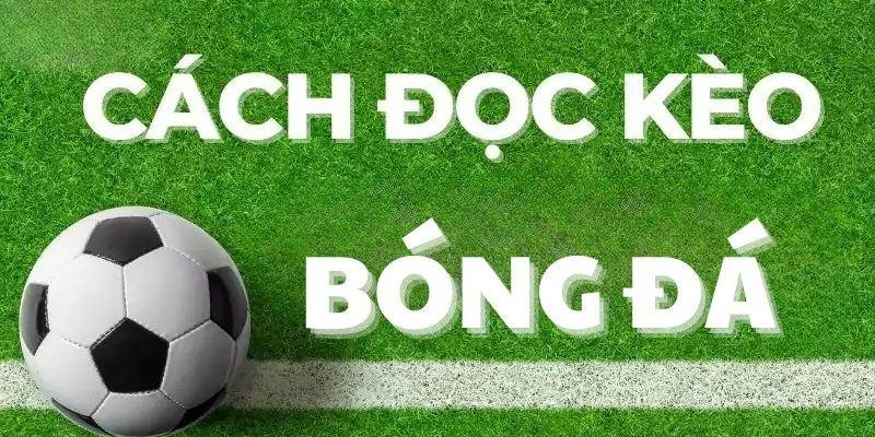 Hướng dẫn cách đọc kèo châu âu
